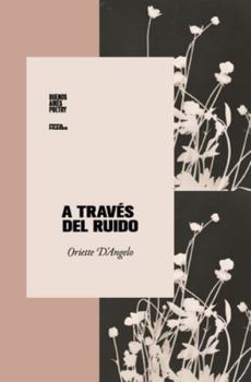 Paperback A través del ruido [Spanish] Book