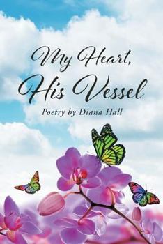 Paperback My Heart, His Vessel Book
