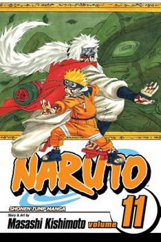 Naruto, Vol. 11: Impassioned Efforts - Book #11 of the Naruto