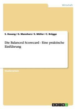 Paperback Eine praktische Einführung in die Balanced Scorecard [German] Book