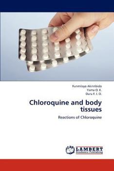 Paperback Chloroquine and Body Tissues Book