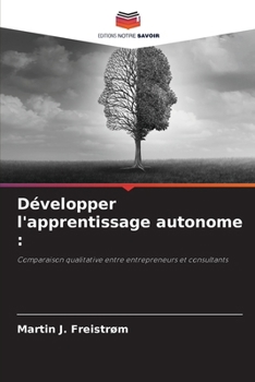 Paperback Développer l'apprentissage autonome [French] Book