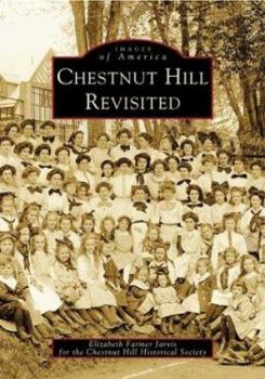 Chestnut Hill Revisited - Book  of the Images of America: Pennsylvania