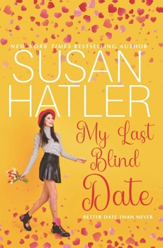 Paperback My Last Blind Date: A Sweet Romance with Humor Book