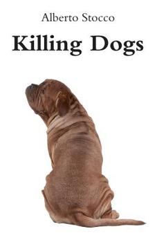 Paperback Killing Dogs Book