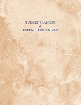 Budget Planner & Expense Organizer : Expense Tracker Notebook - Undated Monthly Budget Planner - Perfect for Home, Office or Business