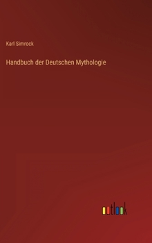 Hardcover Handbuch der Deutschen Mythologie [German] Book