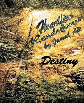 Paperback Heartfire Rendezvous: Destiny Book