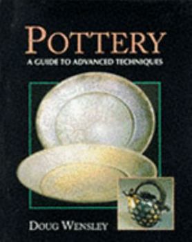 Hardcover Pottery: A Guide to Advanced Techniques Book