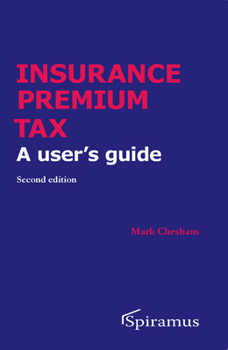 Paperback Insurance Premium Tax: A User's Guide Book