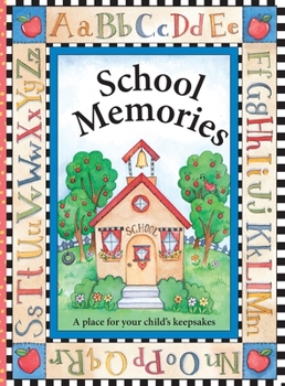Hardcover School Memories a Place for Your Child's Keepsakes Book