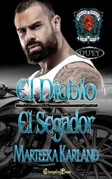 Paperback El Diablo/El Segador Duet: A Bones MC Romance Book