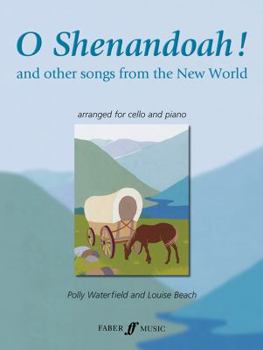 Paperback O Shenandoah!: And Other Songs from the New World Book