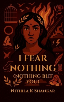 Paperback I Fear Nothing (Nothing But You) Book