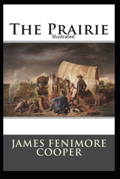 Paperback The Prairie Illustrated Book