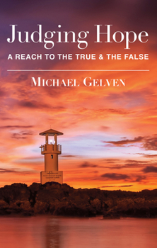 Hardcover Judging Hope: Reach to True & False Book