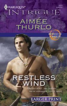 Restless Wind - Book #2 of the Brotherhood of Warriors