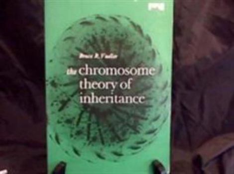 Hardcover Chromosome Theory of Inheritance Book