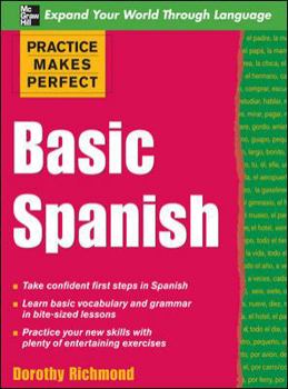 Practice Makes Perfect: Basic Spanish - Book  of the Practice Makes Perfect