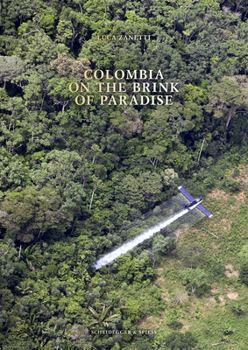 Hardcover Colombia: On the Brink of Paradise Book