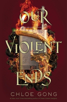 Hardcover Our Violent Ends Book