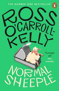 Normal Sheeple - Book #21 of the Ross O'Carroll-Kelly