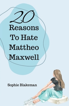 Paperback 20 Reasons To Hate Mattheo Maxwell Book