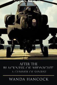 Paperback After the Blackness of Midnight, A Glimmer of Sunrise Book