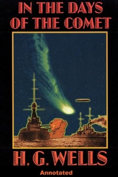 In the Days of the Comet Annotated