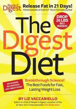 Hardcover The Digest Diet: The Best Foods for Fast, Lasting Weight Loss Book