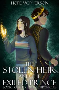 Paperback The Stolen Heir and the Exiled Prince (The Coran Chronicles) Book