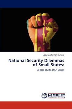 Paperback National Security Dilemmas of Small States Book