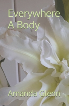 Paperback Everywhere A Body Book