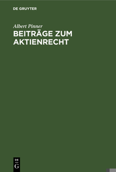 Hardcover Beiträge Zum Aktienrecht [German] Book