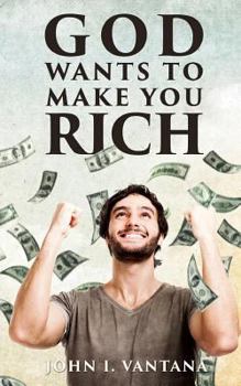 Paperback God Wants To Make You Rich Book