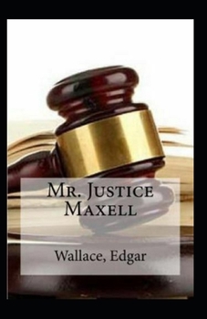 Paperback Mr Justice Maxell (Illustrated edition) Book