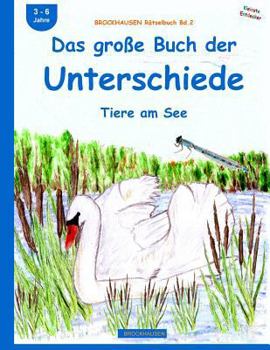 Paperback BROCKHAUSEN Rätselbuch Bd.2: Das große Buch der Unterschiede: Tiere am See [German] Book