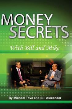 Paperback Money Secrets with Bill and Mike Book