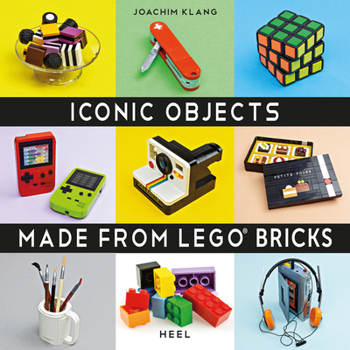 Hardcover Iconic Objects Made from Lego(r) Bricks Book