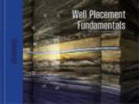 Hardcover Well Placement Fundamentals Book