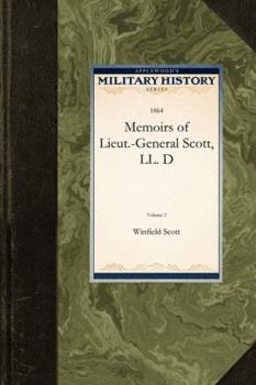 Paperback Memoirs of Lieut.-General Scott, LL. D Book