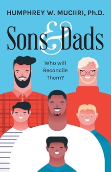 Paperback Sons and Dads: Who Will Reconcile Them? Book