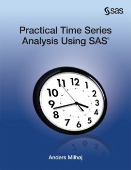 Paperback Practical Time Series Analysis Using SAS Book