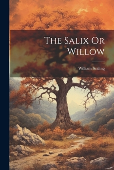Paperback The Salix Or Willow Book