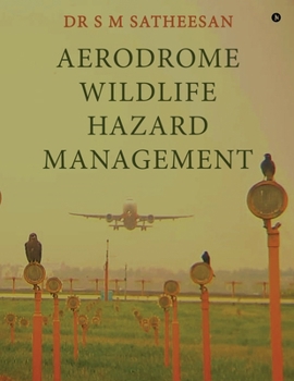 Paperback Aerodrome Wildlife Hazard Management Book