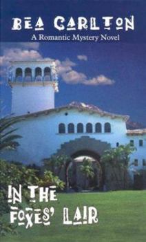 In the Foxes' Lair - Book #3 of the Randolph Mystery