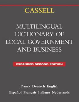 Paperback Cassell Multilingual Dictionary of Local Government: Second Edition Book