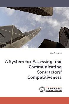 Paperback A System for Assessing and Communicating Contractors' Competitiveness Book