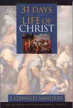 Paperback Thirty-One Days on the Life of Christ Book