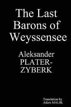 Paperback The Last Barons of Weyssensee Book